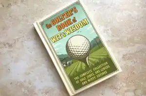 The Golfers Book of Wit & Wisdom